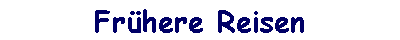 Frhere Reisen